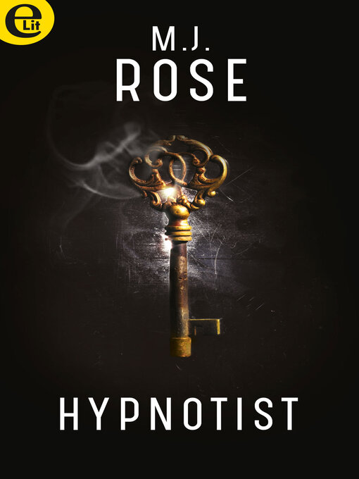 Title details for Hypnotist by M. J. Rose - Available